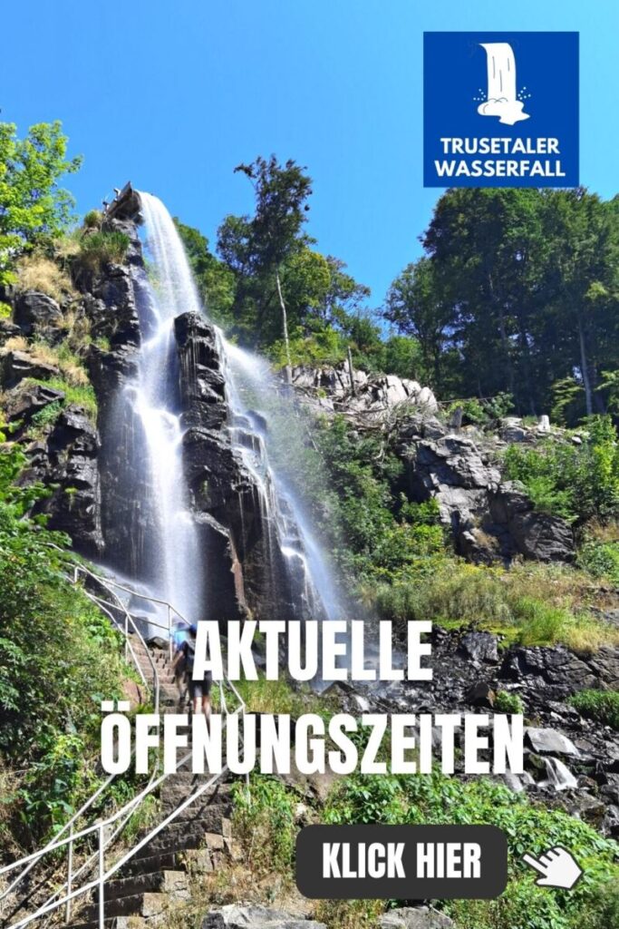 Trusetaler Wasserfälle Öffnungszeiten