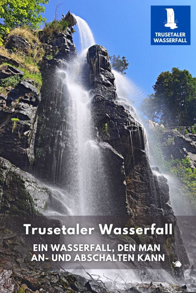 Trustaler Wasserfall Öffnungszeiten
